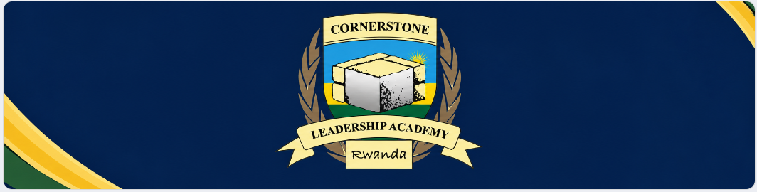 CORNERSTONE LEADERSHIP ACADEMY-RWANDA STUDENT APPLICATION FORM 2026-2027